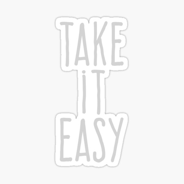 Item preview, Take it easy designed and sold by WAMTEES.