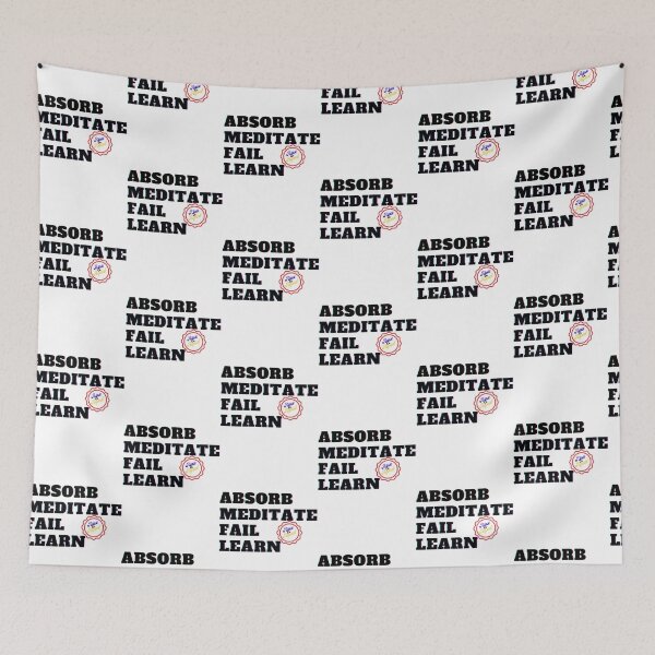 Item preview, Absorb, Meditate, Fail, Learn. Rinse and Repeat. designed and sold by JockArts.