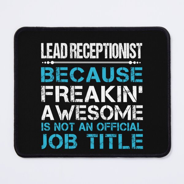 Item preview, Lead Receptionist T Shirt - Freaking Awesome Job Gift Item Tee designed and sold by oetate4774.