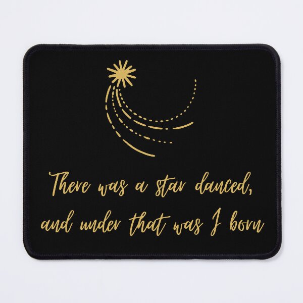 Item preview, There was a star danced, and under that was I born Shakespeare Quote Theatre designed and sold by violet-hope.