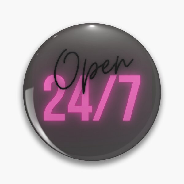 Item preview, OPEN 24/7 - Black Pink designed and sold by DaddyKoti.