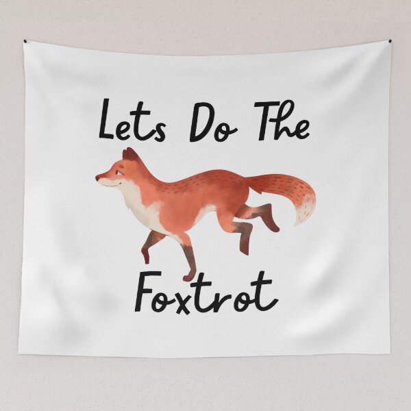 Item preview, Lets Do The Foxtrot designed and sold by Cora Gregory.