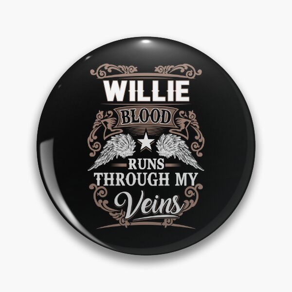 Item preview, Willie Name T Shirt - Willie Blood Runs Through My Veins  Gift Item Tee designed and sold by geniajmk13.