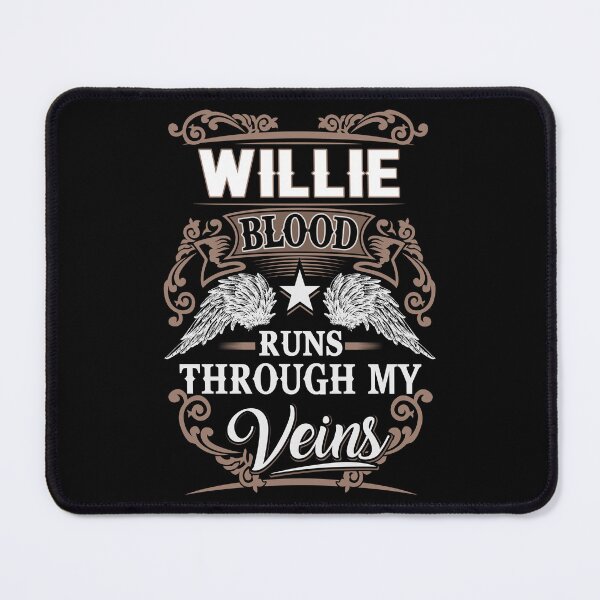 Item preview, Willie Name T Shirt - Willie Blood Runs Through My Veins Gift Item Tee designed and sold by geniajmk13.