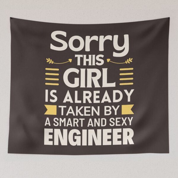 Item preview, Sorry This Girl Is Already Taken By Engineer - Funny Valentine Sayings designed and sold by chetan786.