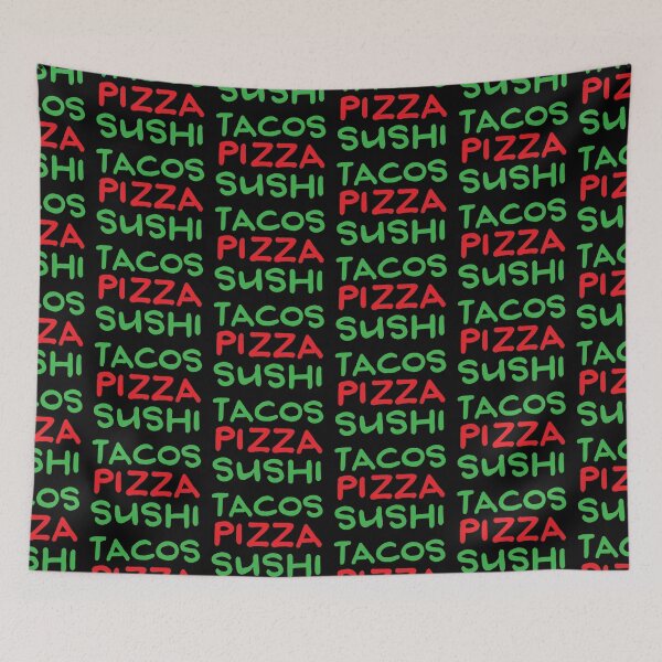 Item preview, TACOS PIZZA SUSHI designed and sold by jazzydevil.
