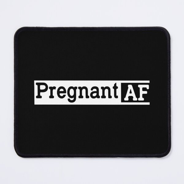 Item preview, Pregnant af designed and sold by Zexten.