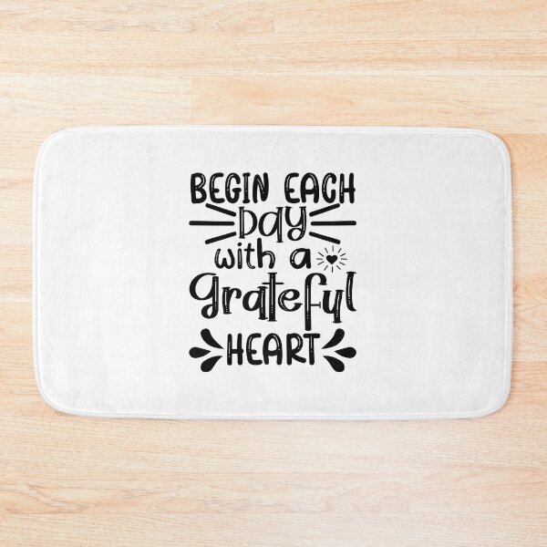 Item preview, begin each day with a grateful heart designed and sold by ArtbyJamasin.