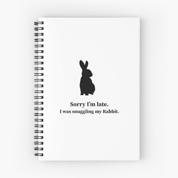 Item preview, Sorry I'm late. I was snuggling my Rabbit designed and sold by SweetPotayto95.