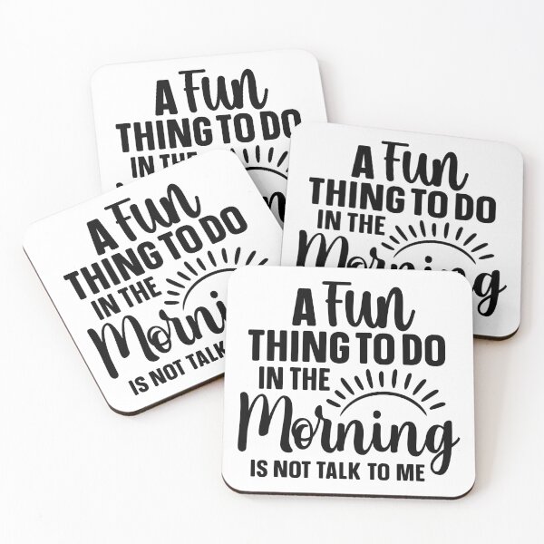 Item preview, A Fun Thing To Do In The Morning Is Not Talk To Me designed and sold by storyboxdesigns.
