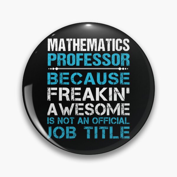 Item preview, Mathematics Professor T Shirt - Freaking Awesome Job Gift Item Tee designed and sold by oetate4774.