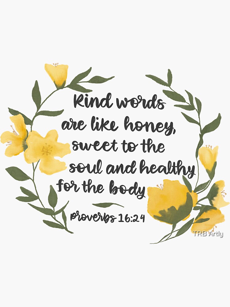 Christian Stickers Be Kind Sticker Kind Words Are Like Honey Proverbs 16:24  