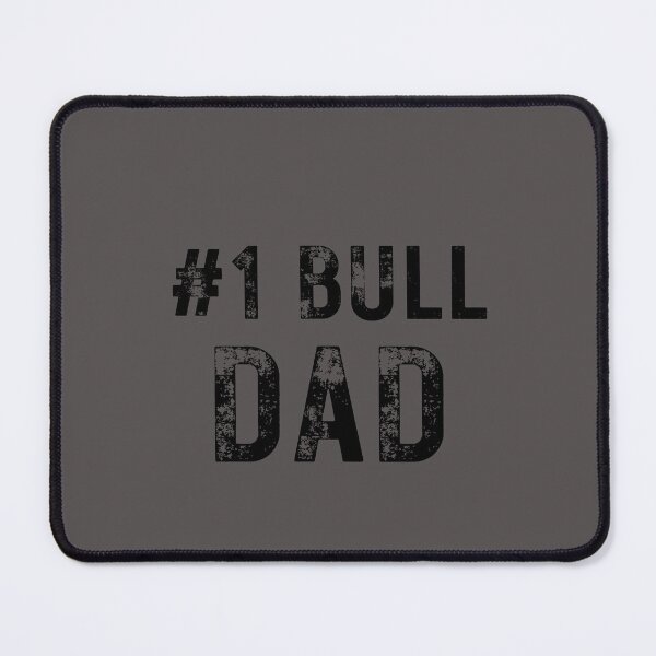 Item preview, #1 Bull Dad Graphic Design designed and sold by DaddyKoti.