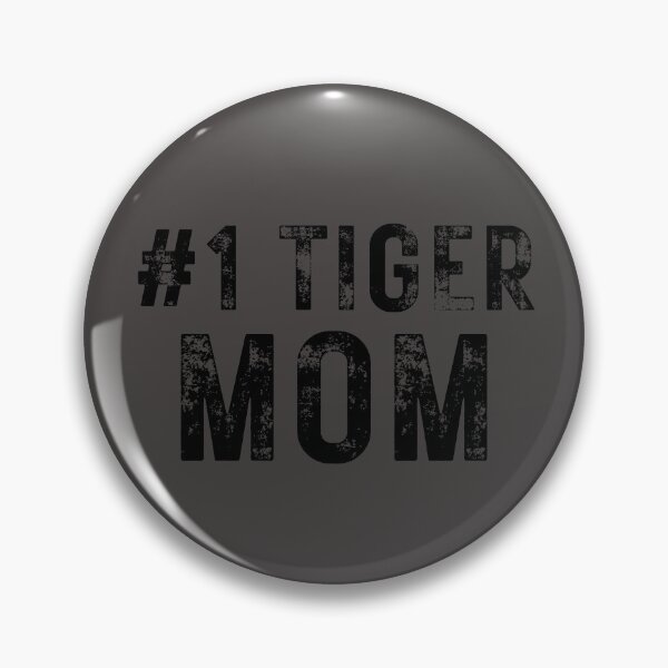 Item preview, #1 Tiger Mom Graphic Design designed and sold by DaddyKoti.