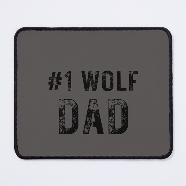 Item preview, #1 Wolf Dad Graphic Design designed and sold by DaddyKoti.
