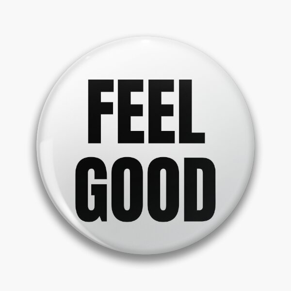 Item preview, Feel Good Short Positive Quote designed and sold by JanesCreations.