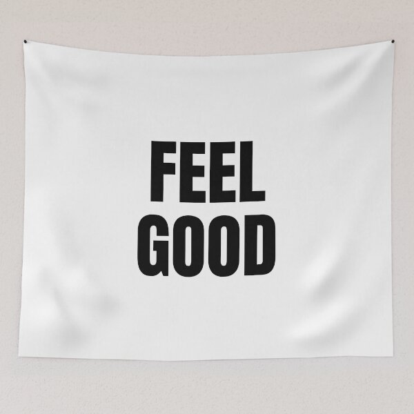 Item preview, Feel Good Short Positive Quote designed and sold by JanesCreations.