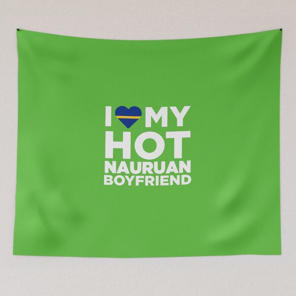 Item preview, I Love My Hot Nauruan Boyfriend designed and sold by AlwaysAwesome.