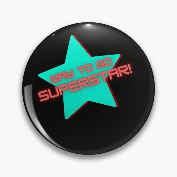 Item preview, way to go superstar! designed and sold by infnlte.