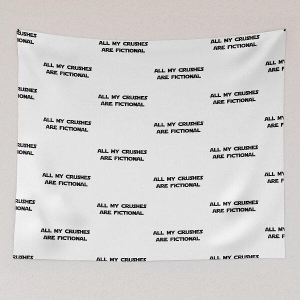 Item preview, My Crushes Are Fictional :(  designed and sold by Shea Sketches.