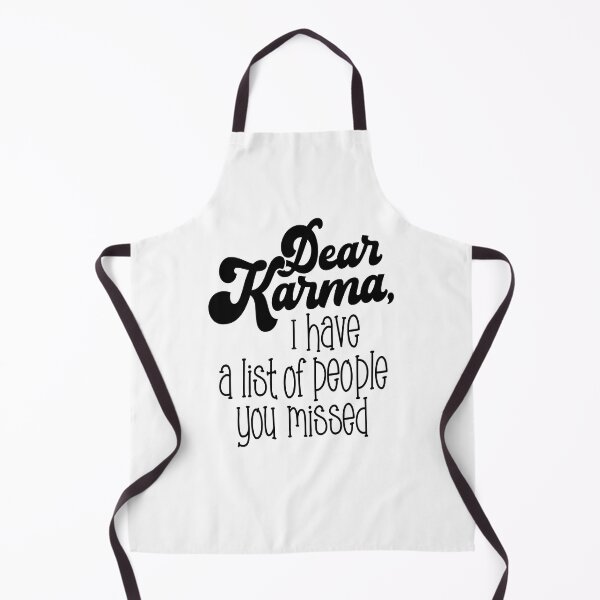 Item preview, Dear Karma: I Have A List Of People You Missed designed and sold by storyboxdesigns.
