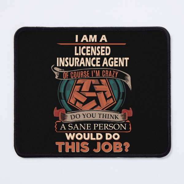 Item preview, Licensed Insurance Agent T Shirt - Sane Person Job Gift Item Tee designed and sold by vonnie38uo.