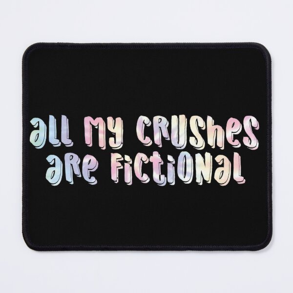 Item preview, All My Crushes Are Fictional :( tie dye version 3.0 designed and sold by Shea Sketches.