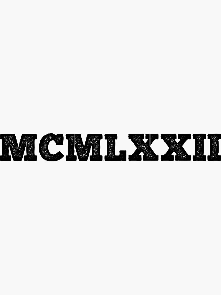 1972 Roman Numerals