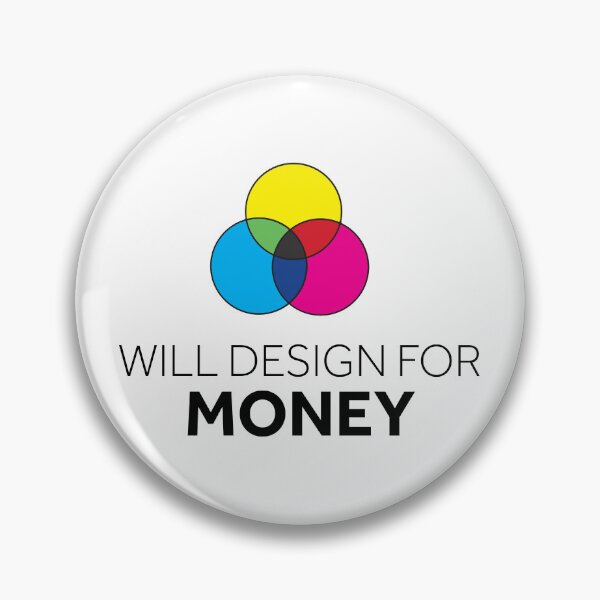 Item preview, Will Design for Money designed and sold by murialbezanson.