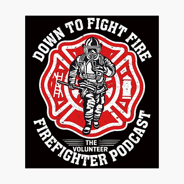 Item preview, Down To Fight Fire The Volunteer Firefighter Podcast designed and sold by verdecuddly.