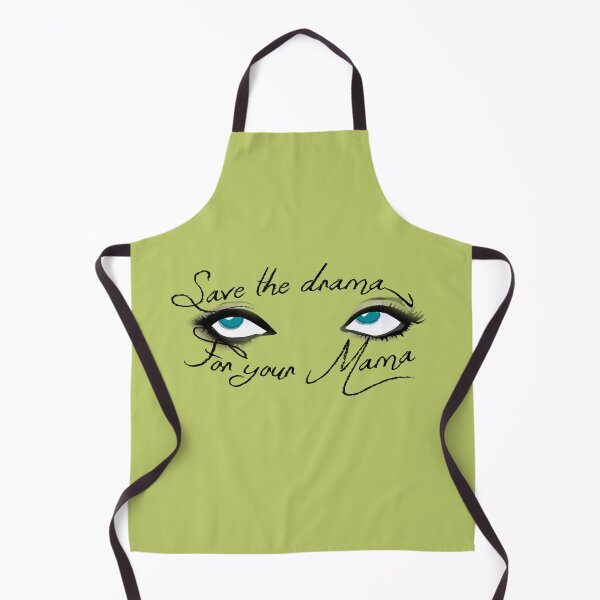 Item preview, Save the drama for your mama designed and sold by mensijazavcevic.