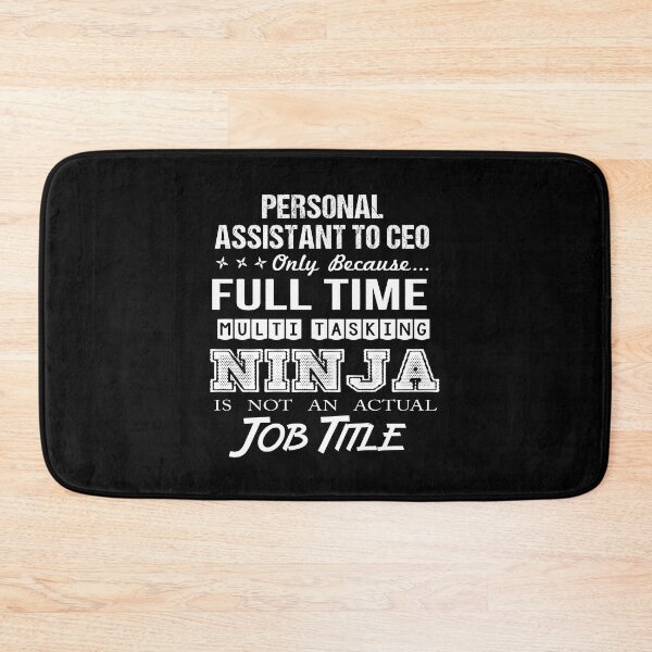 Item preview, Personal Assistant To Ceo T Shirt - Ninja Job Gift Item Tee designed and sold by ritterdick.