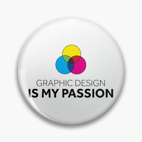 Item preview, Graphic Design is My Passion designed and sold by murialbezanson.