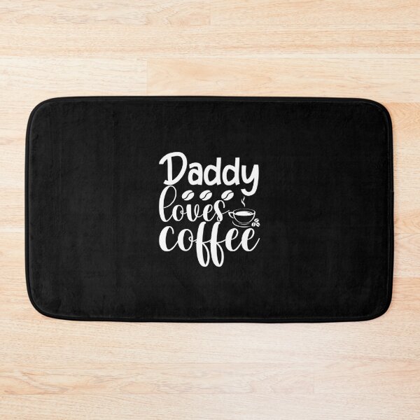 Item preview, Daddy loves Coffee designed and sold by ArtbyJamasin.