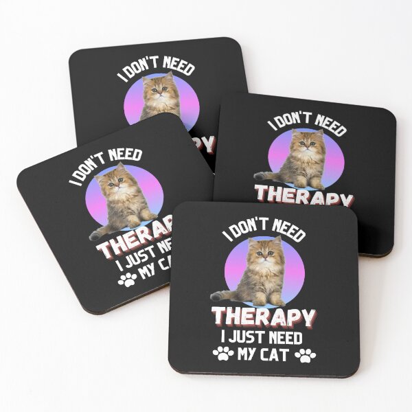 Item preview, I DON'T NEED THEARAPY I JUST NEED MY CAT designed and sold by SPDguy.