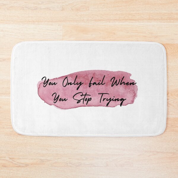 Item preview, You Only Fail When You Stop Trying designed and sold by autumnchu.
