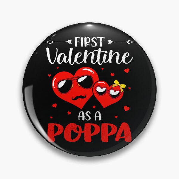 Item preview, First Valentine As A Poppa Funny Valentine’s Day designed and sold by TheWildStyle.