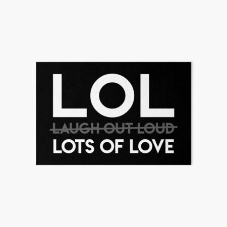 Does LOL mean Laughing out loud, Lots of Love or Lesbian On-Line?