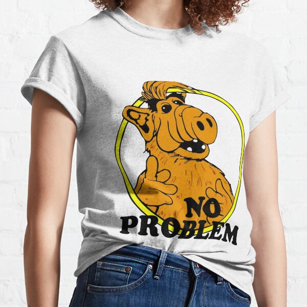 No Problem The Best T Shirt