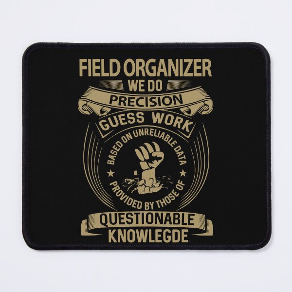 Item preview, Field Organizer T Shirt - We Do Precision Job Gift Item Tee designed and sold by smueller39.
