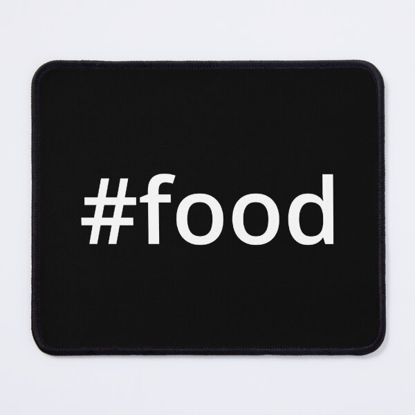 Item preview, Hashtag Food designed and sold by MSA-42.