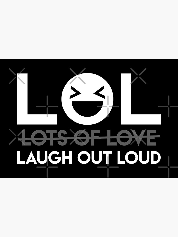 Laugh Out Loud Abbreviation Greeting Card for Sale by Lakisha's Design