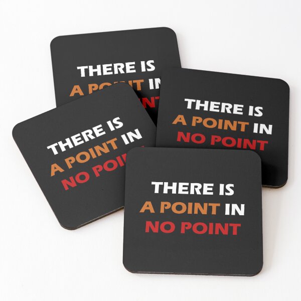Item preview, There is a point in no point designed and sold by LoneMaverick.