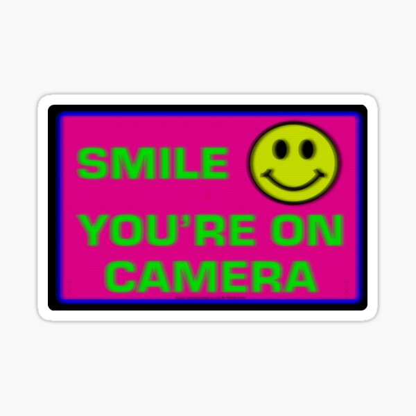 Smile You’re On Camera Set It Off Sticker