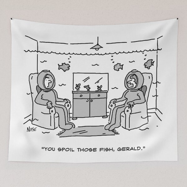 Item preview, Wife Says Husband Spoils His Tropical Fish designed and sold by NigelSutherland.