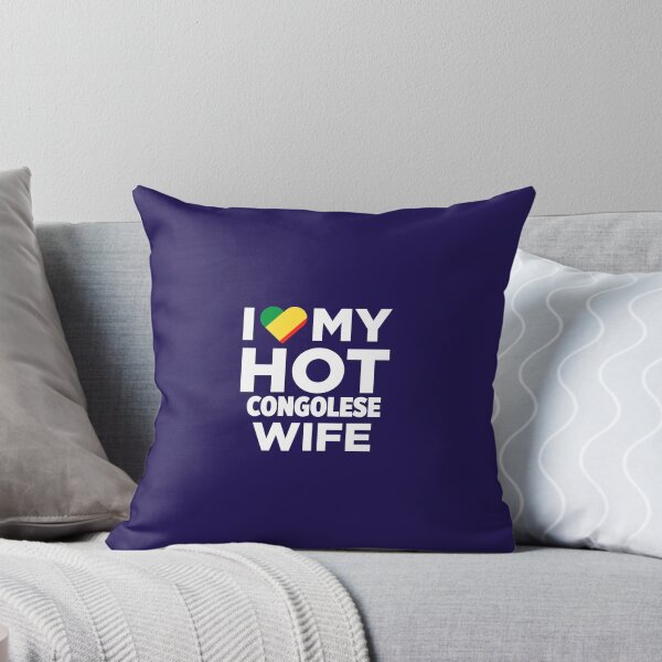 Item preview, I Love My Hot Congolese Wife designed and sold by AlwaysAwesome.