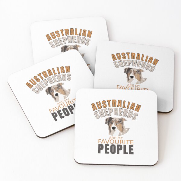 Item preview, Australian Shepherds are my favorite people - Dog Lover Gift designed and sold by RomualdGR.