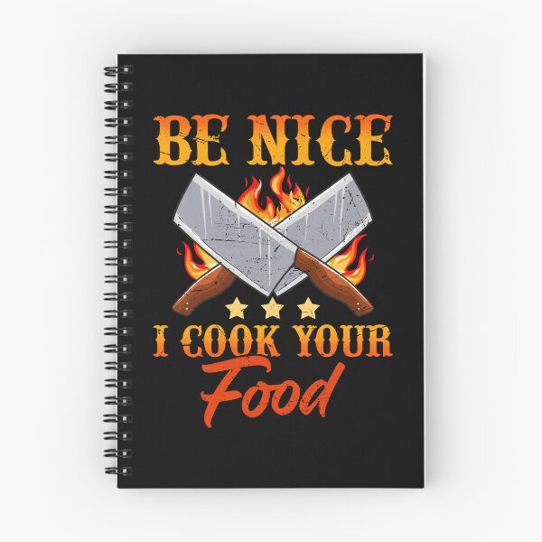 Item preview, Be Nice I Cook Your Food Cook Chef Cooking BBQ designed and sold by 2blackcherries.
