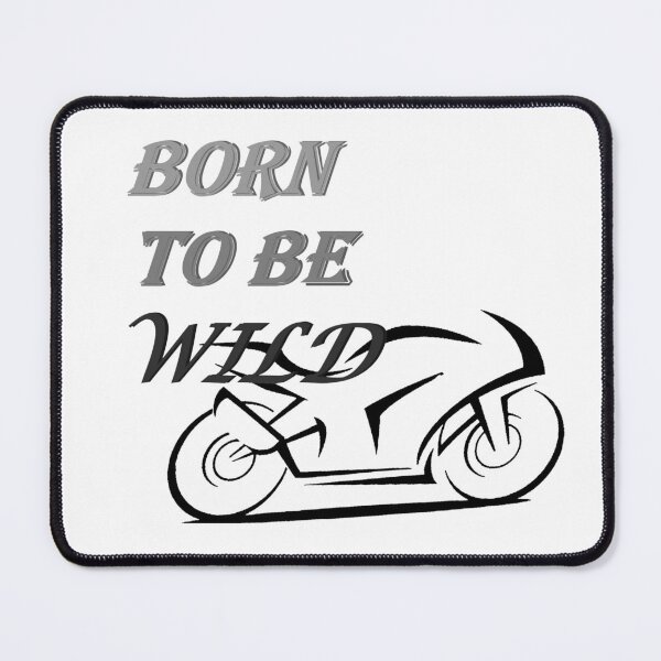 Item preview, Born to be wild designed and sold by HeavyBurden.
