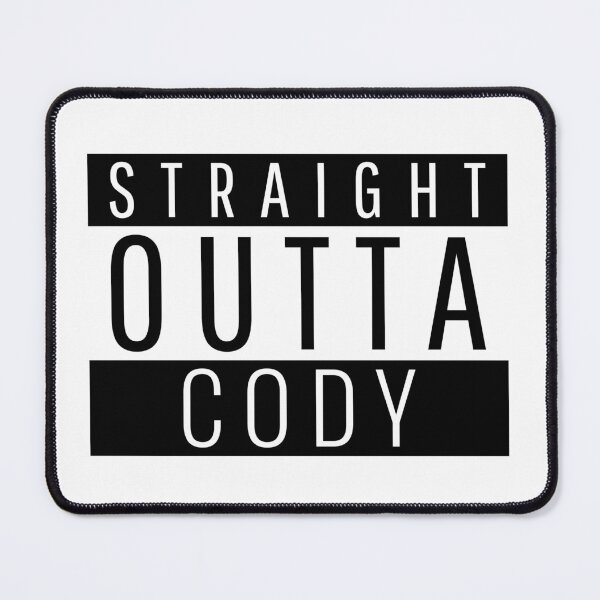 Item preview, Straight Outta Cody Wyoming Cody WY designed and sold by Teelogic.